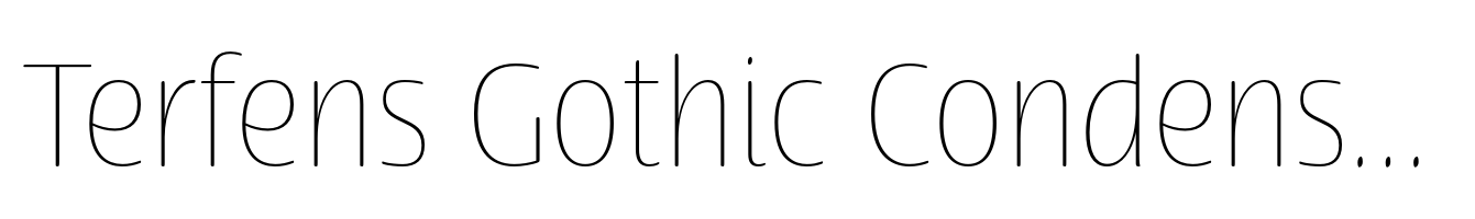 Terfens Gothic Condensed Thin
